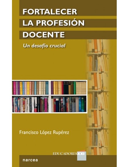 Fortalecer profesion docente