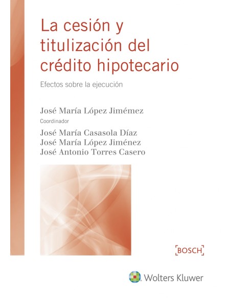 LA CESION Y TITULIZACION DEL CREDITO HIPOTECARIO