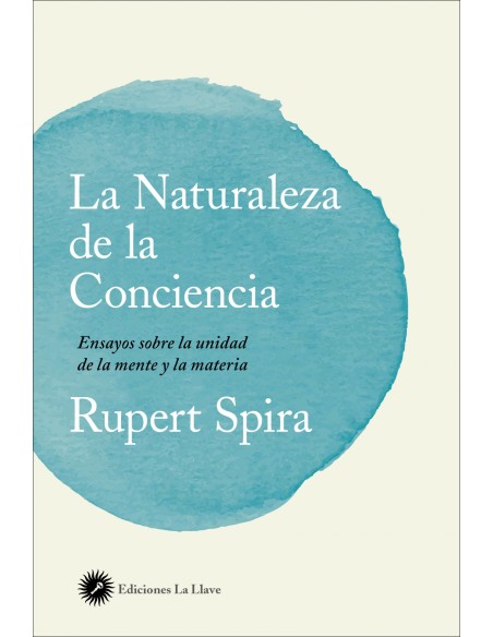 LA NATURALEZA DE LA CONCIENCIA