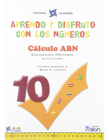 APRENDO Y DISFRUTO CON LOS NUMEROS 10 CALCULO ABN