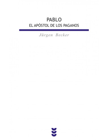 Pablo el apostol de los paganos