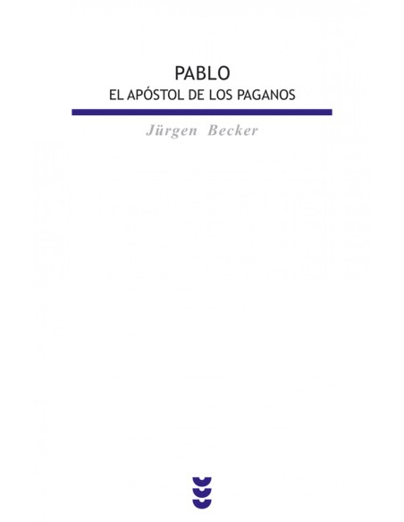 Pablo el apostol de los paganos