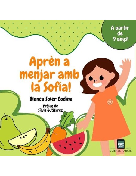 Apren a menjar amb la Sofia