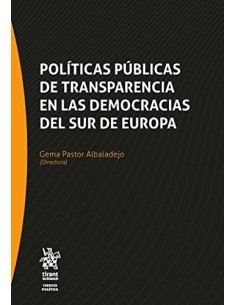 Politicas publicas de transparencia en las democracias del Sur de Europa