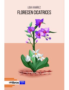 Florecen cicatrices