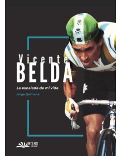 VICENTE BELDA LA ESCALADA DE MI VIDA