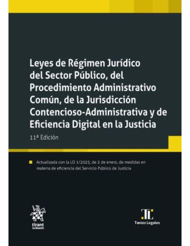 Leyes de Regimen Juridico del Sector Publico del Procedimiento Administrativo Comun de la Jurisdiccion Contencioso Administrat