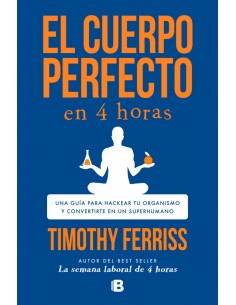 El cuerpo perfecto en cuatro horas