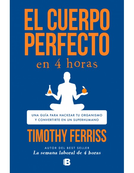 El cuerpo perfecto en cuatro horas
