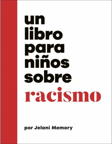 UN LIBRO PARA NINOS SOBRE RACISMO