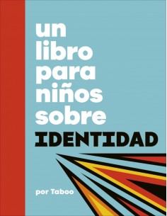 UN LIBRO PARA NINOS SOBRE IDENTIDAD