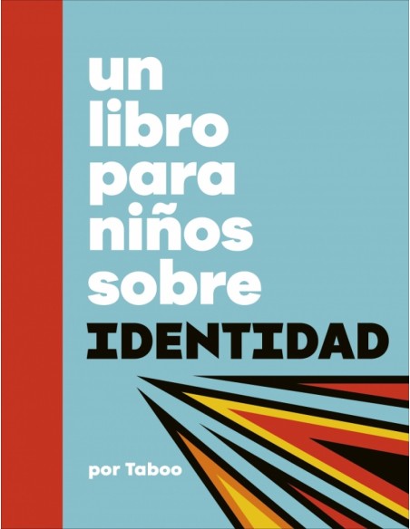 UN LIBRO PARA NINOS SOBRE IDENTIDAD
