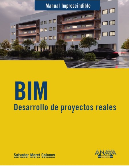 BIM Desarrollo de proyectos reales