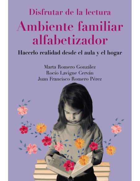 Disfrutar de la lectura Ambiente familiar alfabetizador