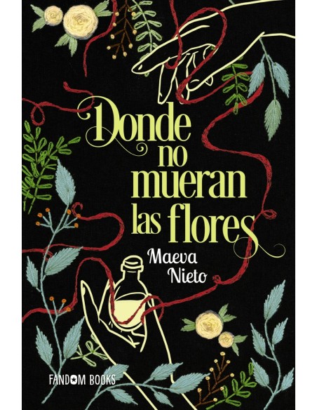 Donde no mueran las flores
