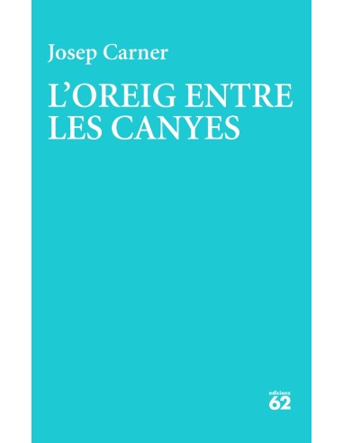 L oreig entre les canyes