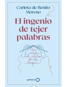 El ingenio de tejer palabras