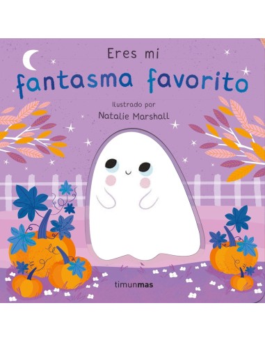 Eres mi fantasma favorito Libro de carton con troqueles