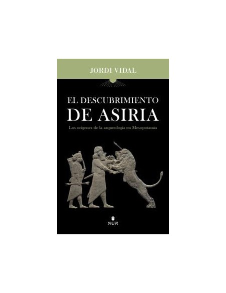DESCUBRIMIENTO DE ASIRIA EL