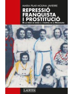 REPRESSIO FRANQUISTA I PROSTITUCIO