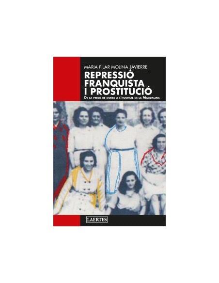 REPRESSIO FRANQUISTA I PROSTITUCIO