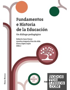 FUNDAMENTOS E HISTORIA DE LA EDUCACIONOBRAS BASICAS