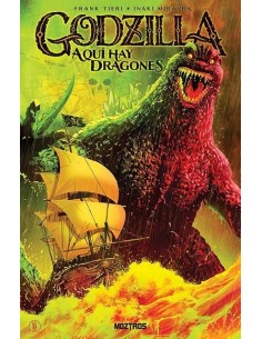 GODZILLA AQUI HAY DRAGONES