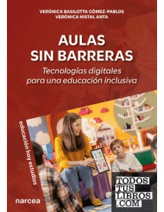Aulas sin barreras tecnologias digitales para una educacion