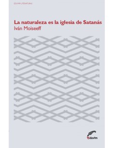 La naturaleza es la iglesia de Satanas