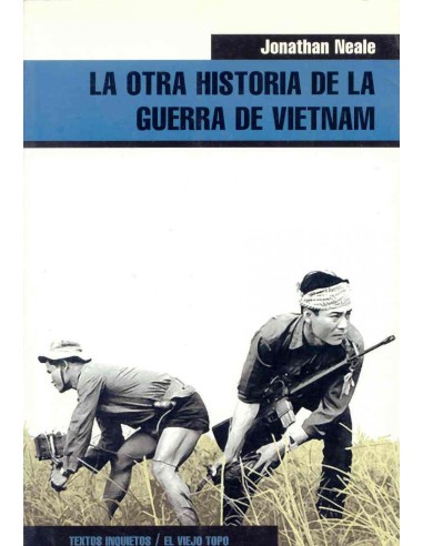 La otra historia de la guerra de Vietnam