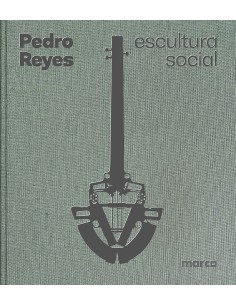 Pedro Reyes Escultura Social Social Sculpture