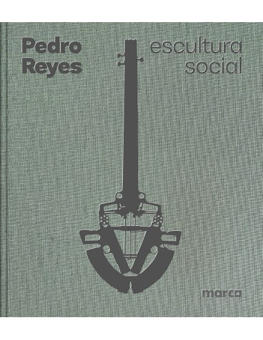 Pedro Reyes Escultura Social Social Sculpture