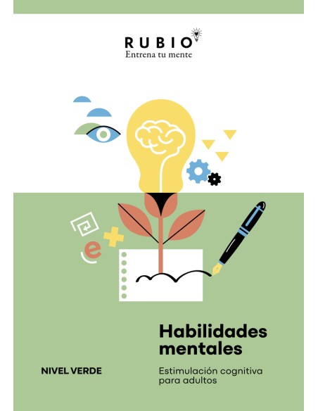 Habilidades mentales Estimulacion cognitiva para adultos Nivel verde Vol I
