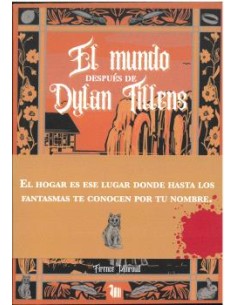 El mundo despues de Dylan Tillens