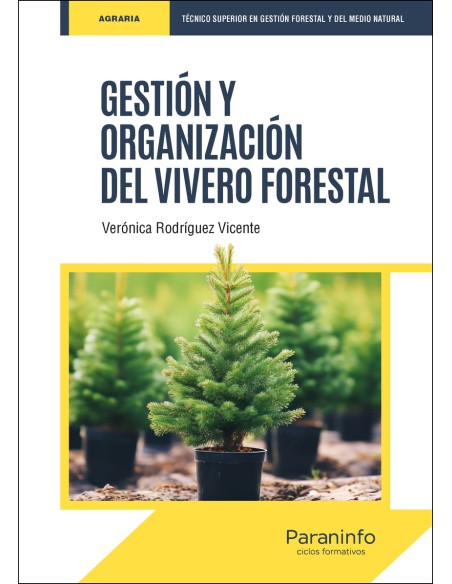GESTION Y ORGANIZACION DEL VIVERO FORESTAL