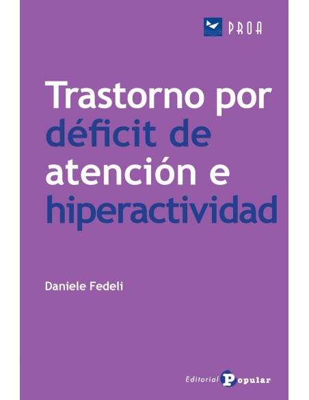 Trastorno por deficit de atencion e hiperactividad