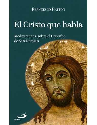 EL CRISTO QUE HABLA
