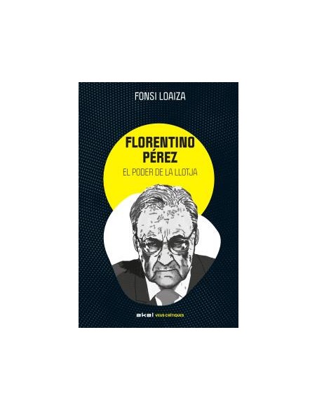 Florentino Perez i el poder de la llotja