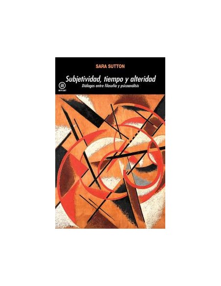 Subjetividad tiempo y alteridad