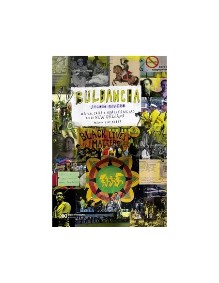 BULBANCHA MUSICA CALLE Y RESISTENCIAS DESDE NEW ORLEANS
