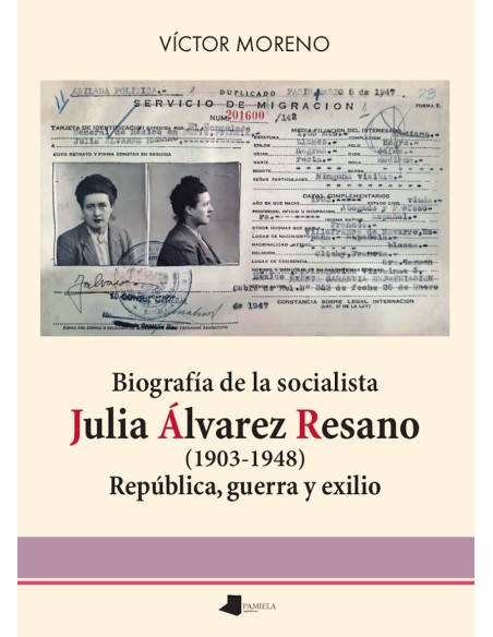 Biografia de la socialista julia alvarez resano
