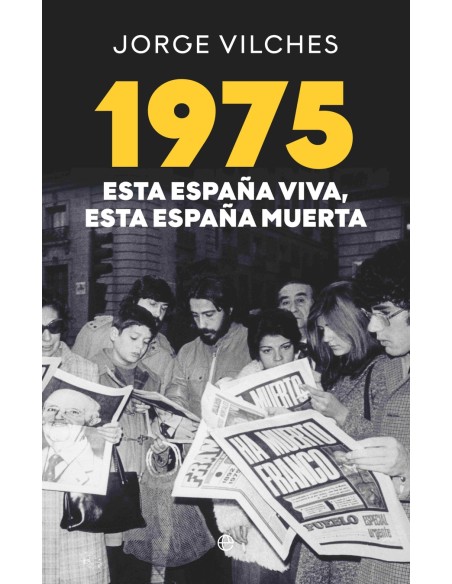 1975 Esta Espana viva esta Espana muerta