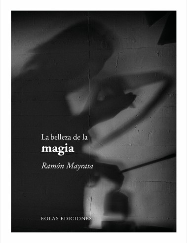 LA BELLEZA DE LA MAGIA