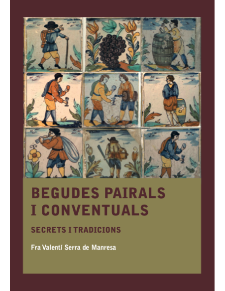 Begudes pairals i conventuals