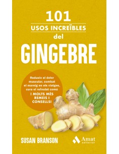 101 Usos increibles del Gingebre