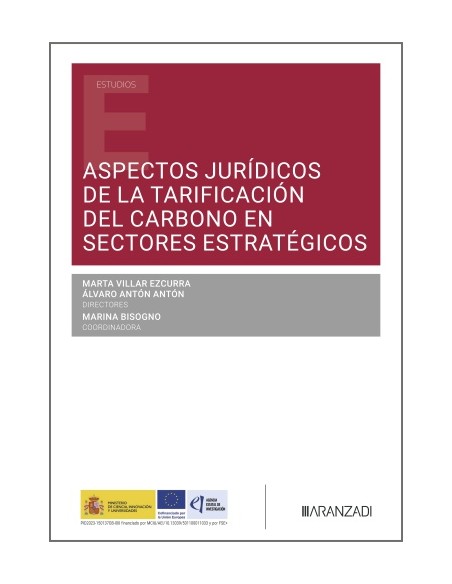 ASPECTOS JURIDICOS DE LA TARIFICACION DEL CARBONO EN SECTORES ESTRATEGICOS ASPECTOS JURIDICOS DE LA TARIFICACION DEL CARBONO EN SECTORES ESTRATEGICOS
