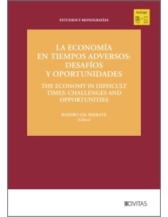 ECONOMIA EN TIEMPOS ADVERSOS LA DESAFIOS Y OPORTUNIDADES