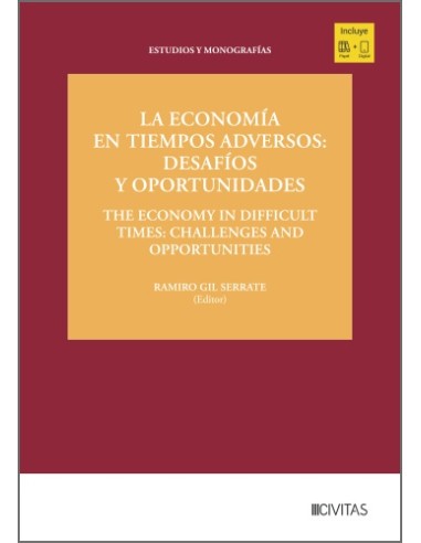 ECONOMIA EN TIEMPOS ADVERSOS LA DESAFIOS Y OPORTUNIDADES