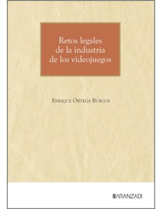 RETOS LEGALES DE LA INDUSTRIA DE LOS VIDEOJUEGOS