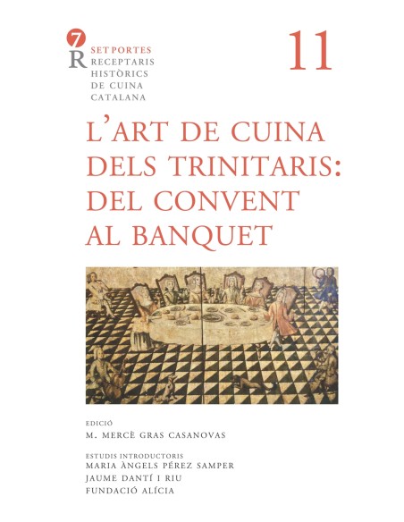 LART DE CUINA DELS TRINITARIS DEL CONVENT AL BANQUET